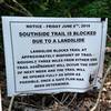 The sign marking the trail as closed. I took this photo on July 14th, 2018.